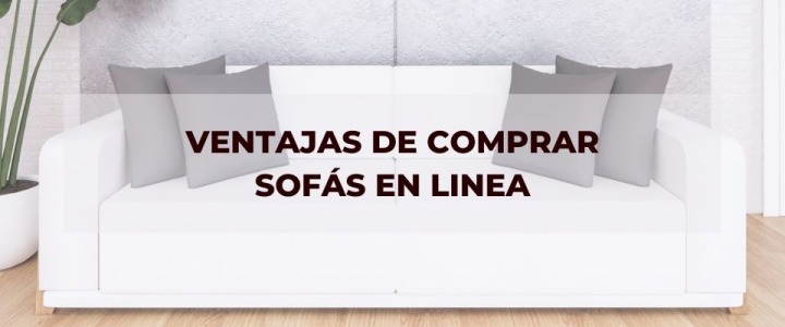 Comprar Sofás en Línea en Mallorca: Ventajas y Consejos