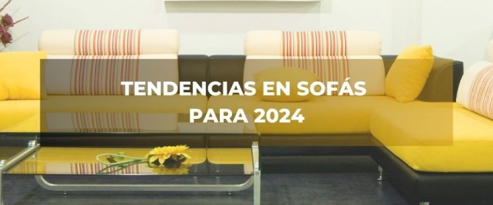 Descubre las Últimas Tendencias en Colores y Tejidos para Sofás y Sillones